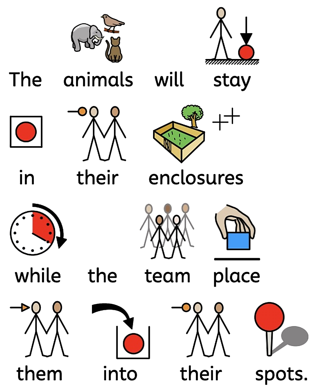 The animals will stay in their enclosures while the team place them into their spots.